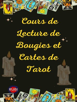 cover image of Cours de Lecture de Bougies et Cartes de Tarot